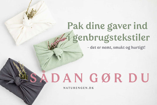 Guide: Nem og bæredygtig indpakning 🎁