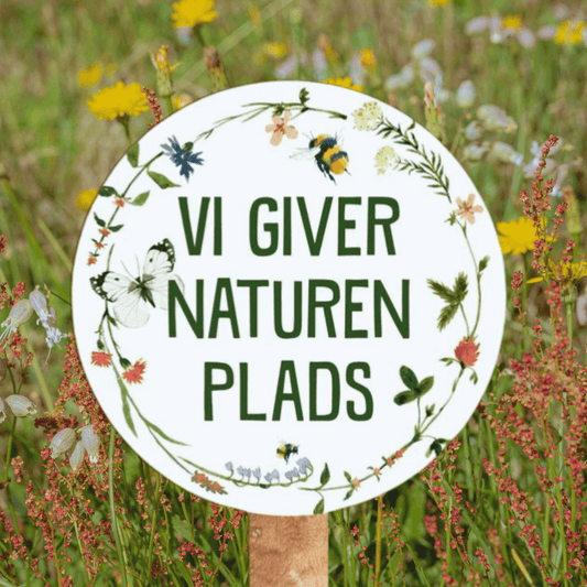 Stort skilt: 'Vi giver naturen plads' Ø40 (til off. arealer og erhverv)