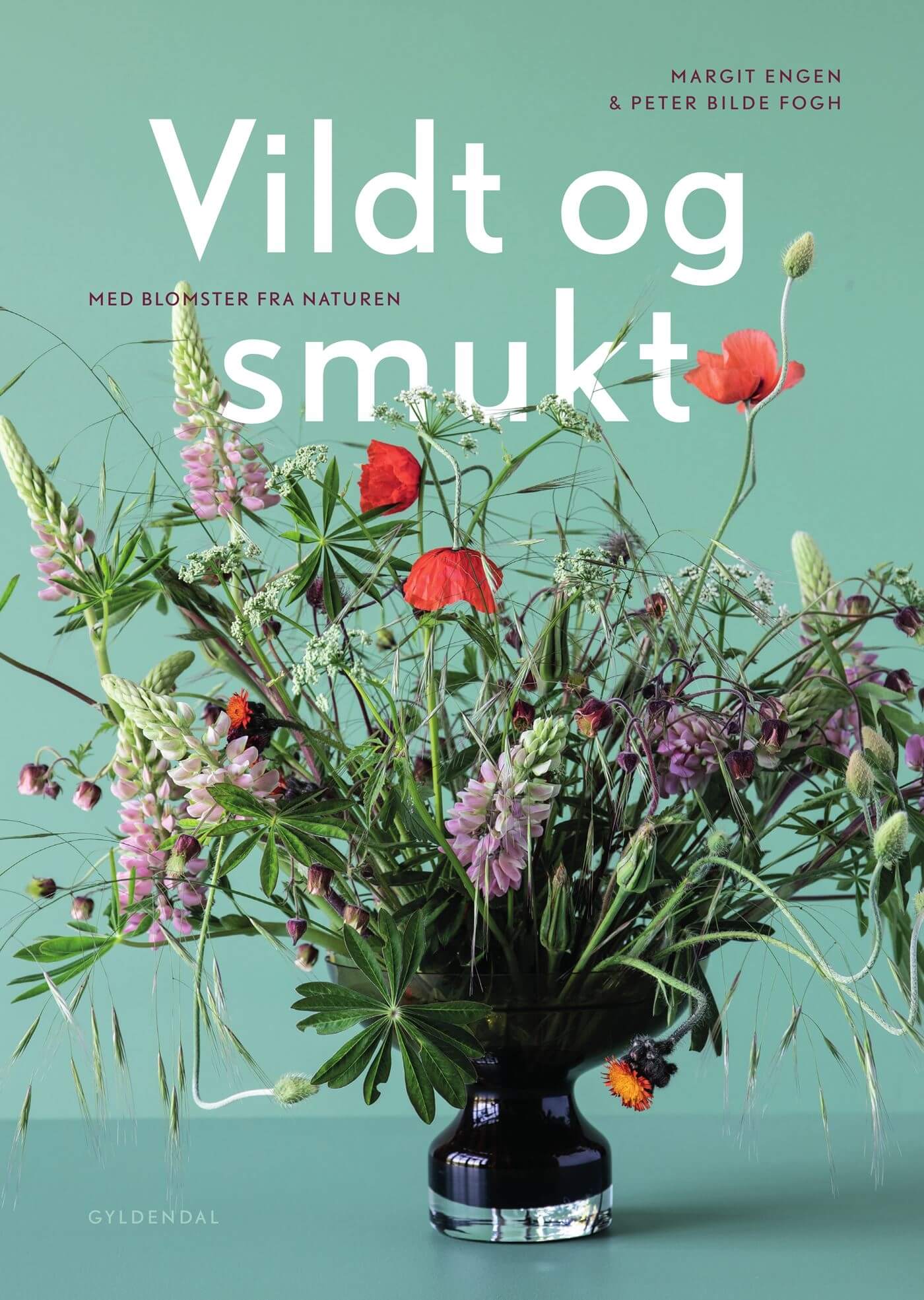 Vildt og smukt - med blomster fra naturen